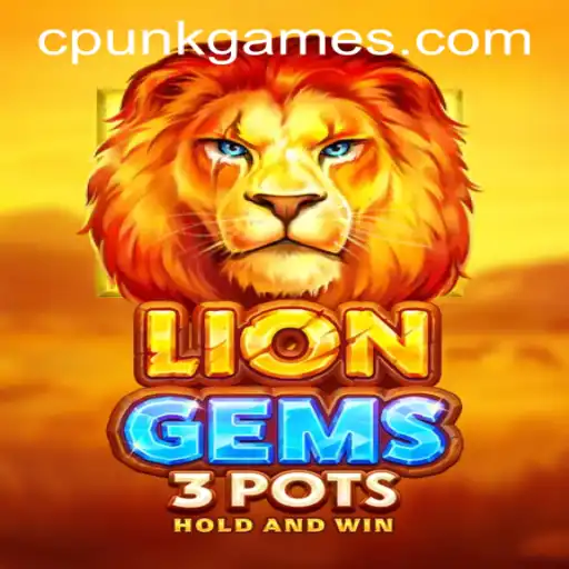 Exploring the Exciting World of LionGems3pots by Cpunk Gaming PH