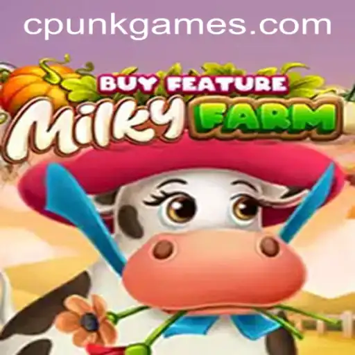 Exploring the World of MilkyFarmBuyFeature: A Unique Gaming Experience by Cpunk Gaming PH